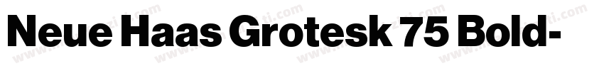 Neue Haas Grotesk 75 Bold字体转换